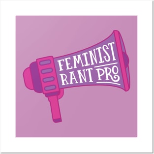 Feminist Rant Pro Posters and Art